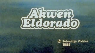 Video voorbeeld van "Akwen Eldorado (1990) - czołówka i tyłówka"