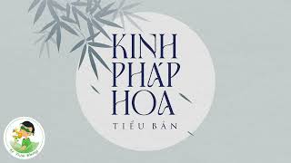 KINH PHÁP HOA TIỂU BẢN  |KẺ TRỘM HƯƠNG|