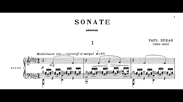 Paul Dukas - Piano Sonata in E-flat minor