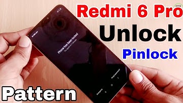Redmi 6 Pro Unlock Pattern | Hardreset Redmi 6 Pro | Unlock Pinlock Redmi 6 Pro | Google, Mi Account