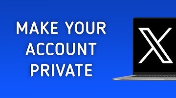 How To Make Your Account Private On X (Twitter) On PC