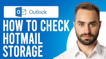 How to Check Hotmail Storage (Storage Limits in Hotmail)