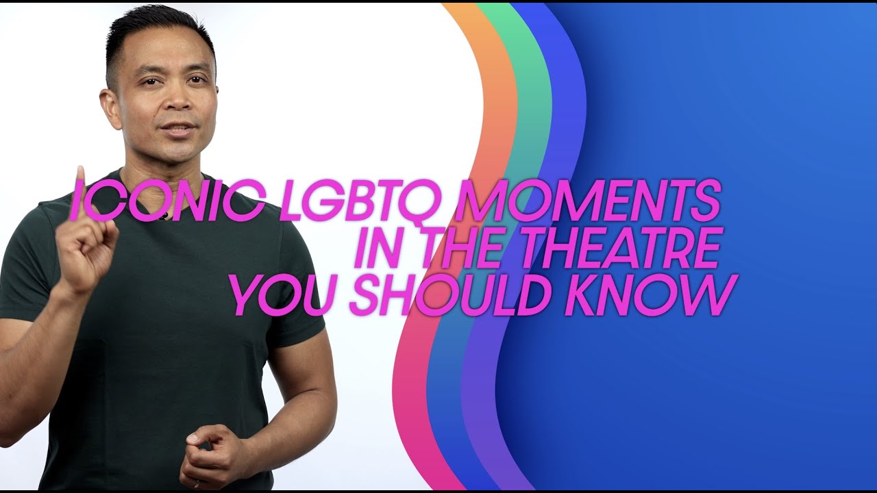 Iconic LGBTQ Moments in Theatre You Should Know Takes a Look at Tony-Winning Queer Successes