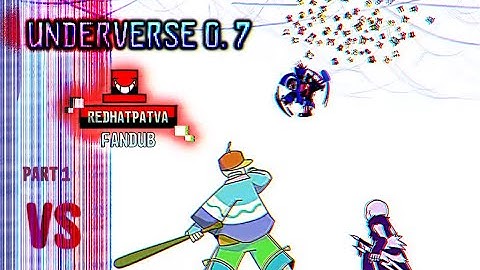 Underverse 0.7 Part 1 | Fresh/Ink/Cross/Fresh!Ink VS Error | FanDub