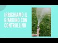 Irrighiamo il giardino con Controllino