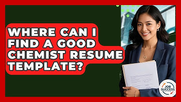 Where Can I Find A Good Chemist Resume Template? - Job Success Network