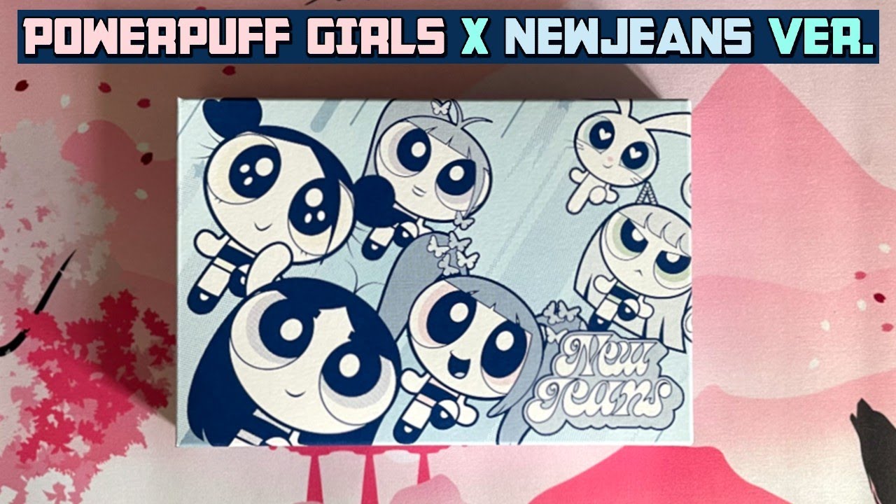 NewJeans - NewJeans 2nd EP `Get Up' [The POWERPUFF GIRLS X NJ Box