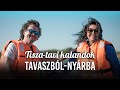 Tisza-tavi kalandok, tavaszból-nyárba Mautner Zsófival