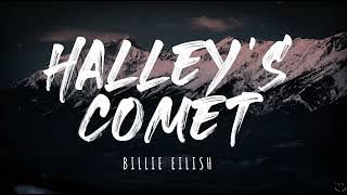 Billie Eilish - Halley’s Comet (Lyrics) 1 Hour