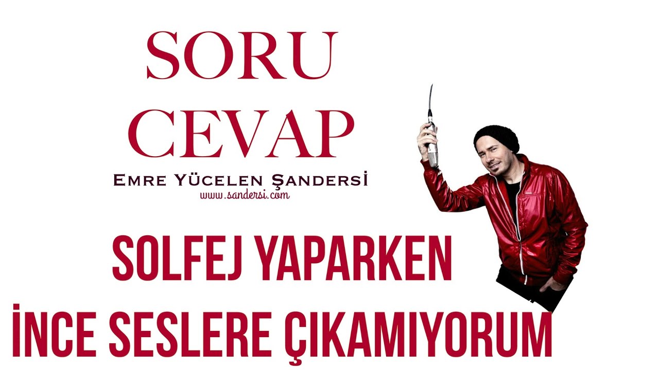 9  Sınıftayım Solfej Yaparken İnce Seslere Çıkamıyorum Neden ?