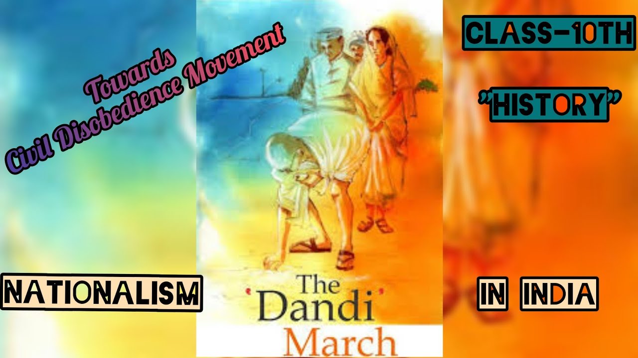 towards-civil-disobedience-movement-dandi-march-class-10th-history