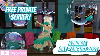 FREE PRIVATE SERVER! *JULY-AUGUST 2021* / Royale High Free Private Server 2021!