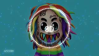 6IX9INE - ZAZA (8d Audio)🎧