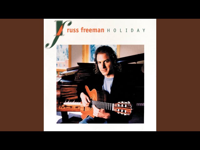 Russ Freeman - Have Yourself A Merry Little Christmas