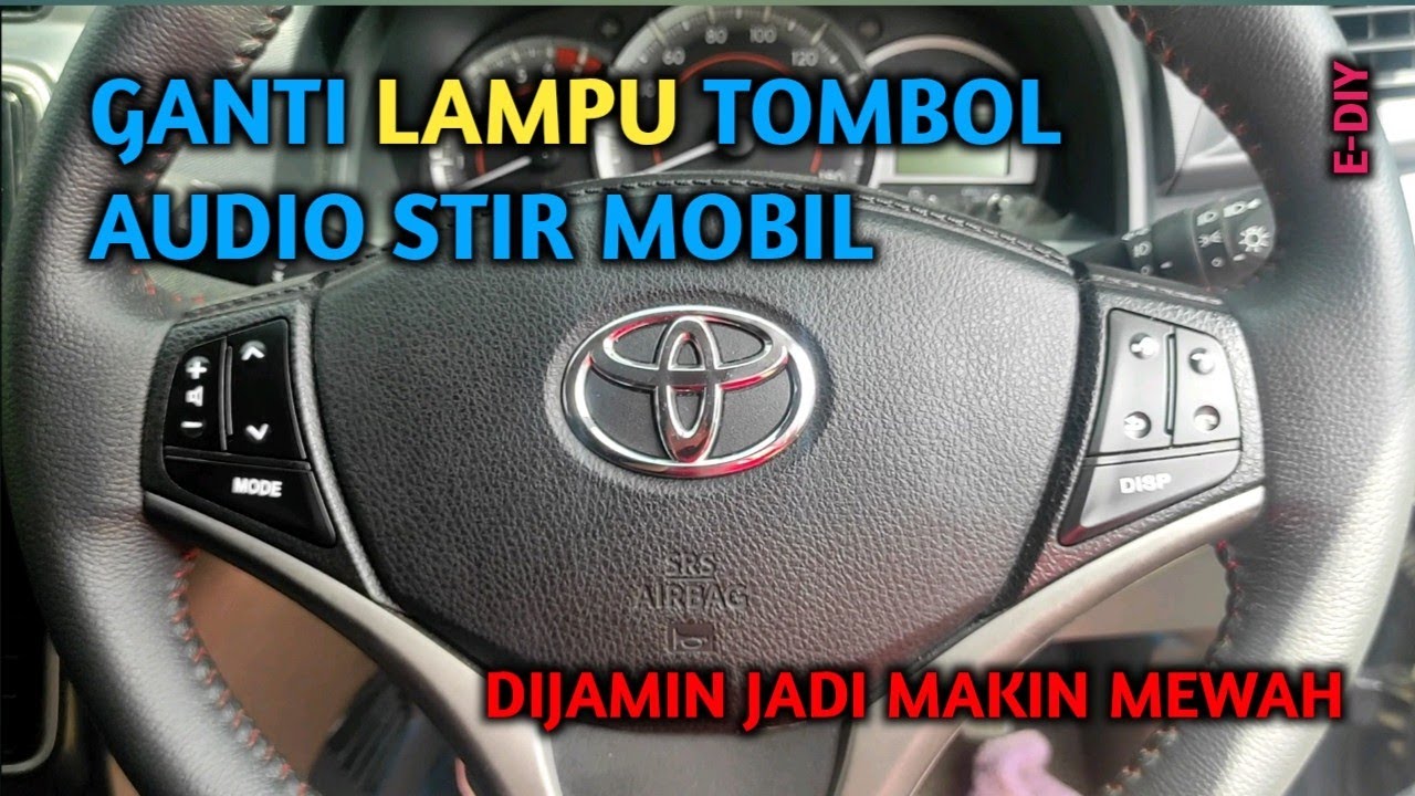 Cara Ganti Lampu Stir Mobil | Bisa Untuk Semua Mobil