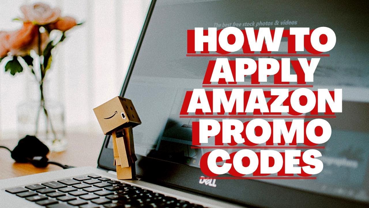 How to apply Amazon Promo Codes YouTube