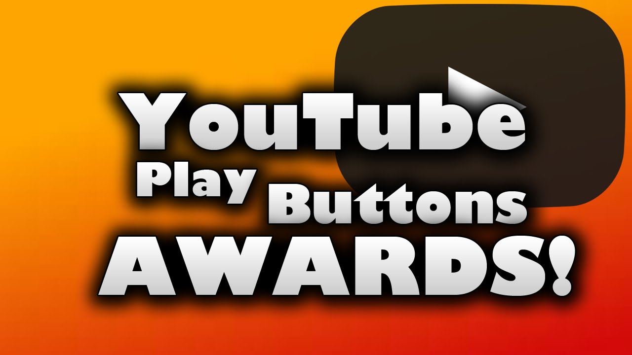 Youtube Play Button Awards (Commentary/Awards) - YouTube