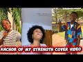 ANCHOR OF MY STRENGTH, HEALER OF MY SOUL TIKTOK CHALLENGE #musicvideo #anchor