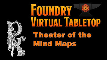 FoundryVTT Tip #1: D&D Theater of the Mind Maps