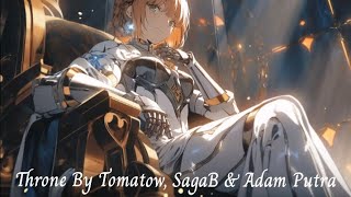 Throne By Tomatow & Sagab & Adam Putra