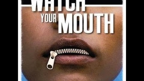Watch Your Mouth | Every Idle Word
