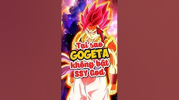 Tại sao Gogeta bỏ qua Super saiyan God #dragonball #anime #goku #shorts