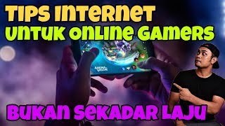 Tips Untuk Dapatkan Internet Untuk GAMING-Gamers Ke Mahir Benda Ni