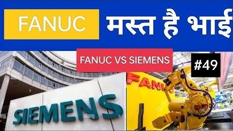 👩‍🔧FANUC VS SIEMENS||FANUC और SIEMENS में क्या अन्तर हैं?WHAT IS DIFFERENCE BETWEEN FANUCAND SIEMENS
