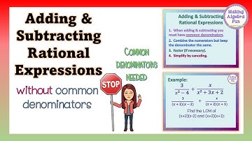 Adding & Subtracting Rational Expressions (with Unlike Denominators)
