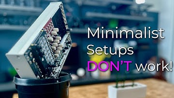 Minimalist setups wasn