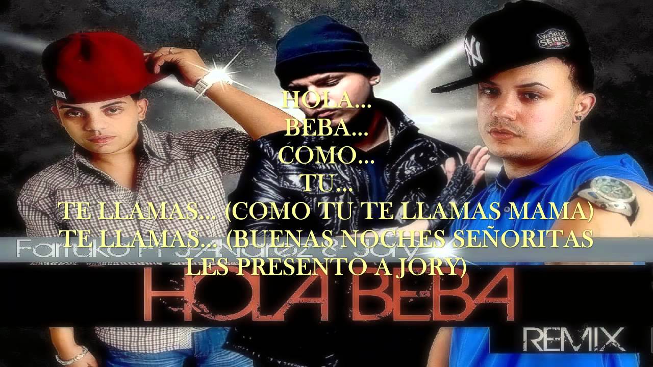 Hola Beba Farruko Feat. J Alvarez Y Jory Official Remix Dj Urba (Letra ...