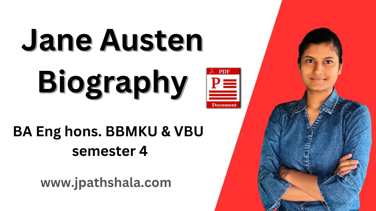 Jane Austen life and work BA English hons. semester 4 Notes for