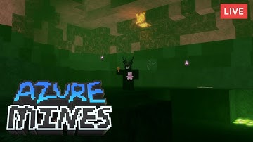 Grinding for Copious Amounts of Promethium. Azure Mines LIVE!
