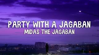 Midas The Jagaban - Party With A Jagaban (Lyrics) | (TikTok Song) Resimi