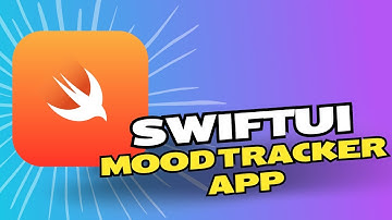 SwiftUI Mood Tracker iOS App Tutorial: Part 1 (Introduction)