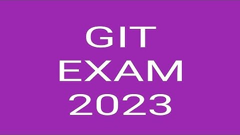A/L GIT EXAM 2023 PART 2
