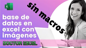 🎈 Base de datos en Excel con [IMÁGENES] SIN MACROS 🥽