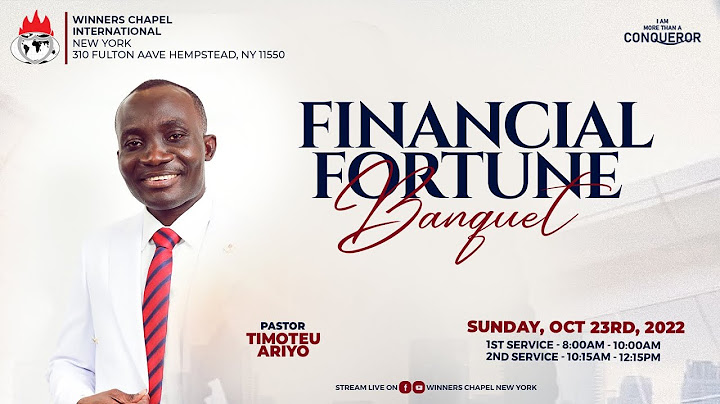 FINANCIAL FORTUNE BANQUET SERVICE | 10.23.2022 | WINNERS CHAPEL NEW YORK
