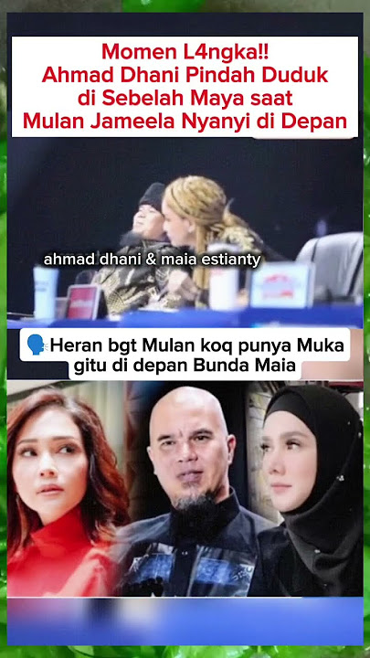 Maia satu acara dengan Dani dan Mulan #shorts #ahmaddhani #maiaestianti #mulanjameela #artist #fyp