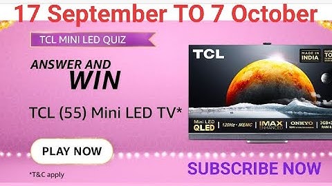 TCL MINI LED QUIZ ANSWERS TODAY I Amazon tcl mini led quiz answers win- TCL mini led tv.