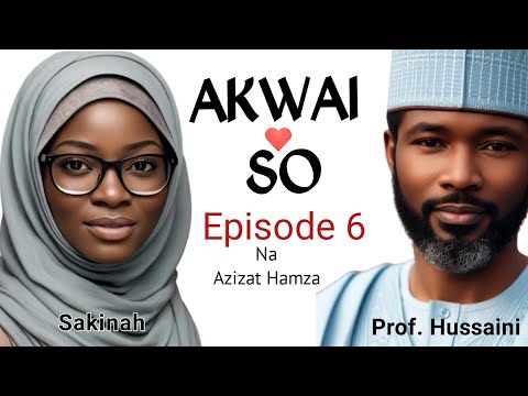 AKWAI SO 06 Latest Hausa Novel