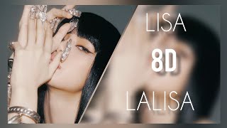 LISA (리사) - LALISA 8D | [USE HEADPHONES]