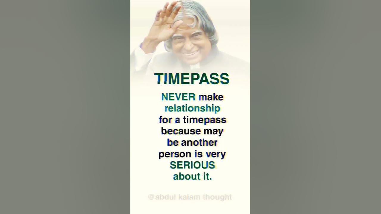 timepass-never-makes-relationship-apj-abdul-kalam-quotes-kalam