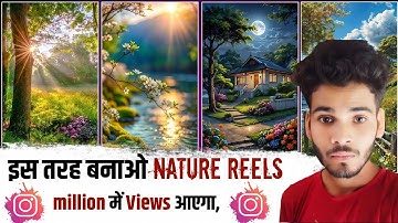 How to make Nature Video | How to do Real Nature Editing | Nature Tutorial (Shivam Dey)