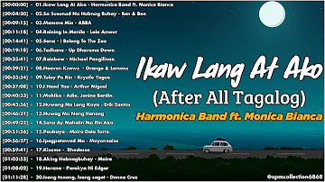 Ikaw Lang At Ako - Harmonica Band ft. Monica Bianca | Best OPM Tagalog Love Songs With Lyrics 2024