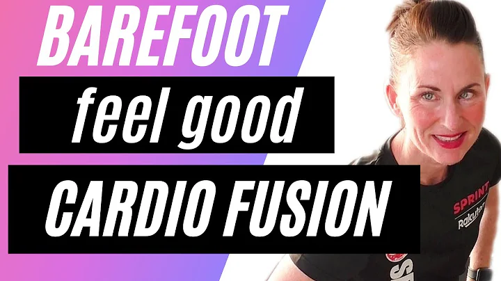 FEEL GOOD Cardio BareFoot Fusion | Low IMPACT- KNE...