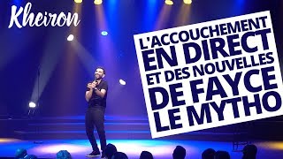 L'accouchement en direct et des nouvelles de Fayce le mytho - 60 minutes avec Kheiron