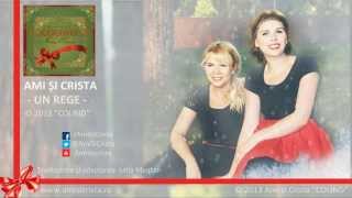 Video thumbnail of "Ami si Crista - Un Rege (versuri)"