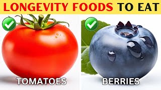Top 12 Longevity Foods Doctors Eat To Stay Healthy Every Day