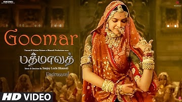 Goomar Video Song | Padmaavat Tamil Songs | Deepika Padukone, Shahid Kapoor, Ranveer Singh